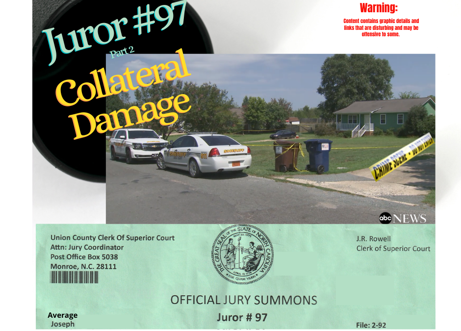 Juror #97 Collateral Damage