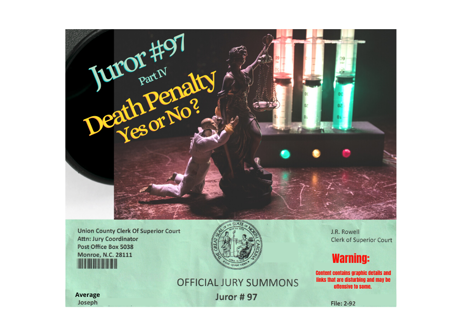 Juror #97 Death Penalty Yes or No?